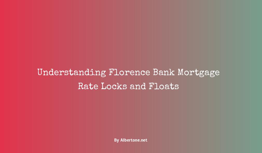 florence bank mortgage rates