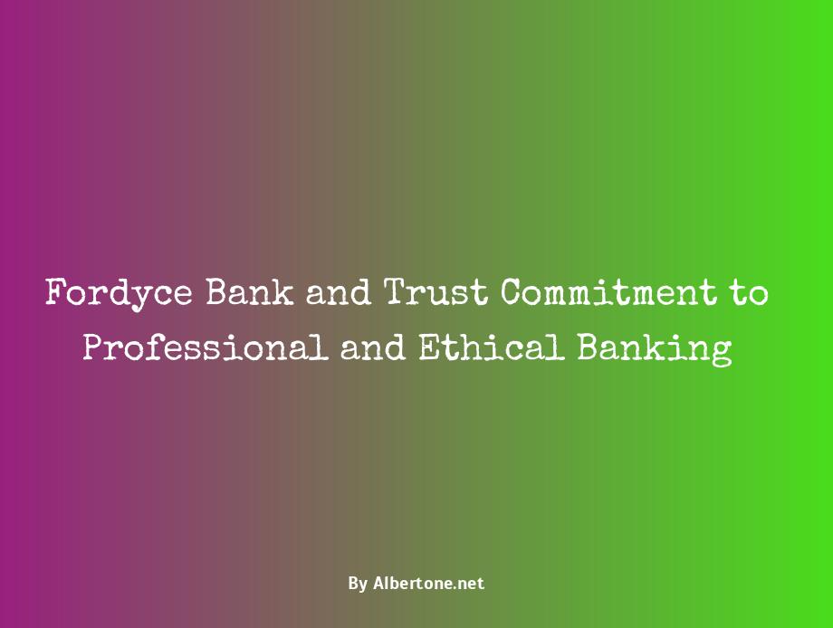 fordyce bank and trust