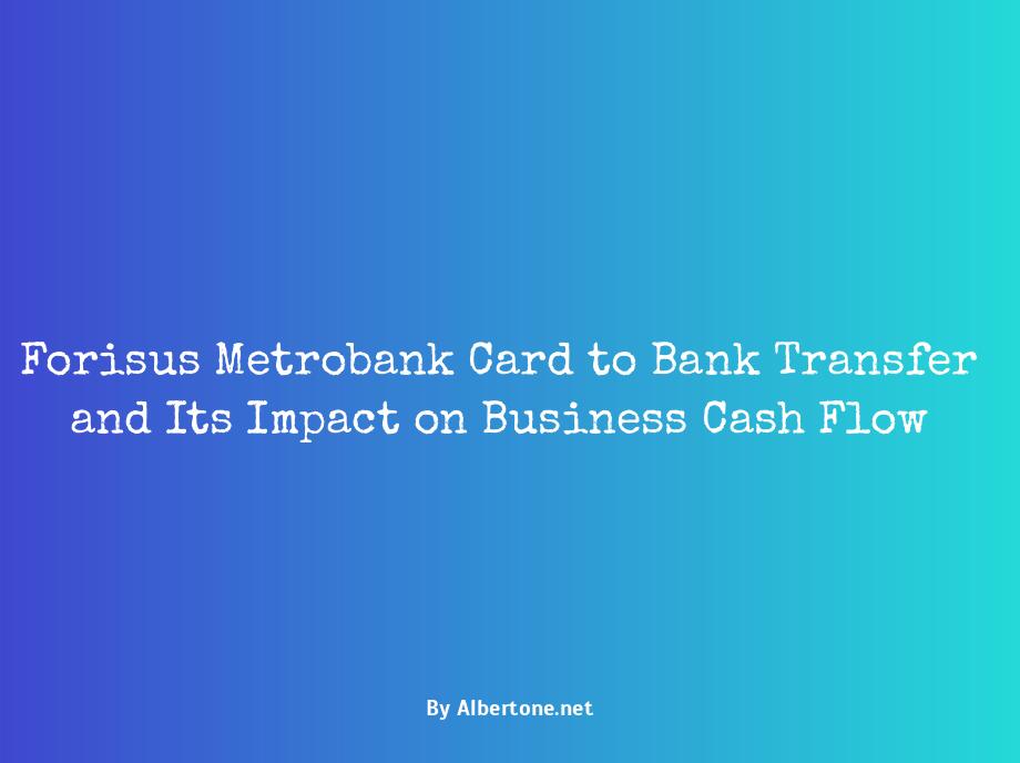 forisus metrobank card to bank