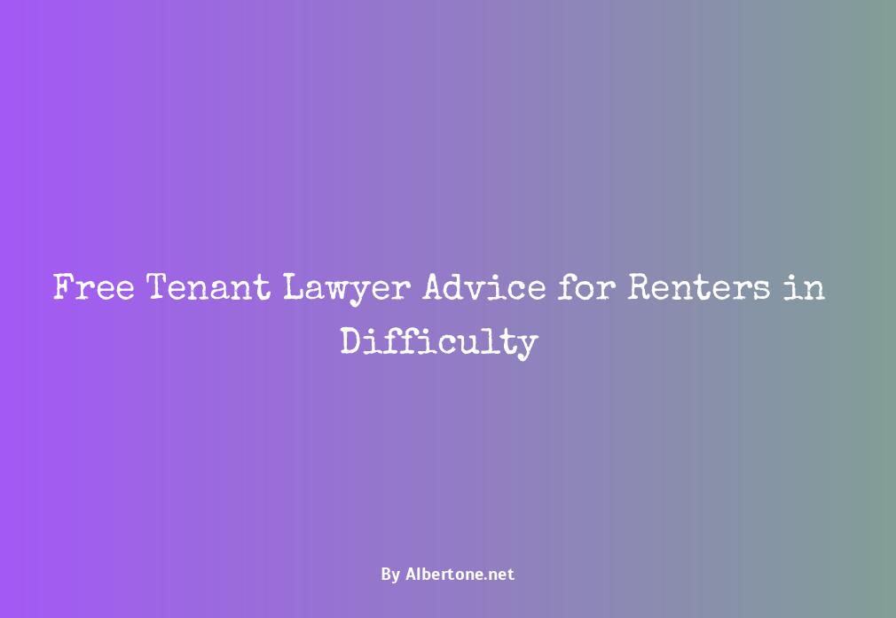 free tenant lawyer advice