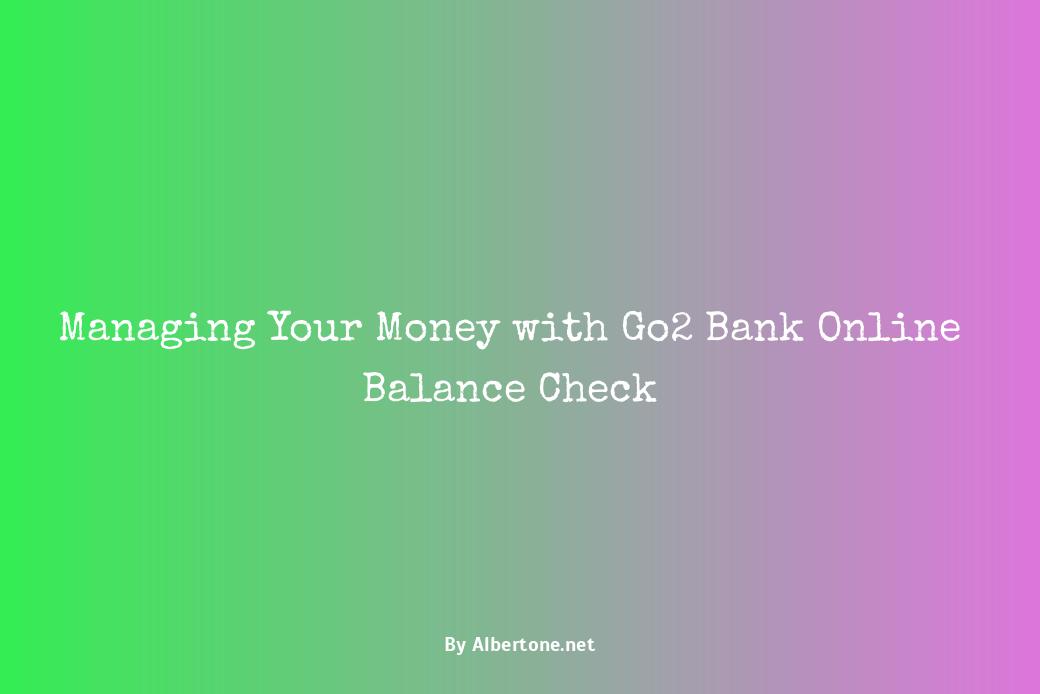 go2 bank check balance