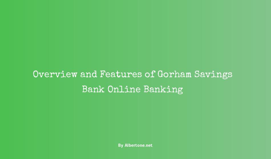 gorham savings bank online banking