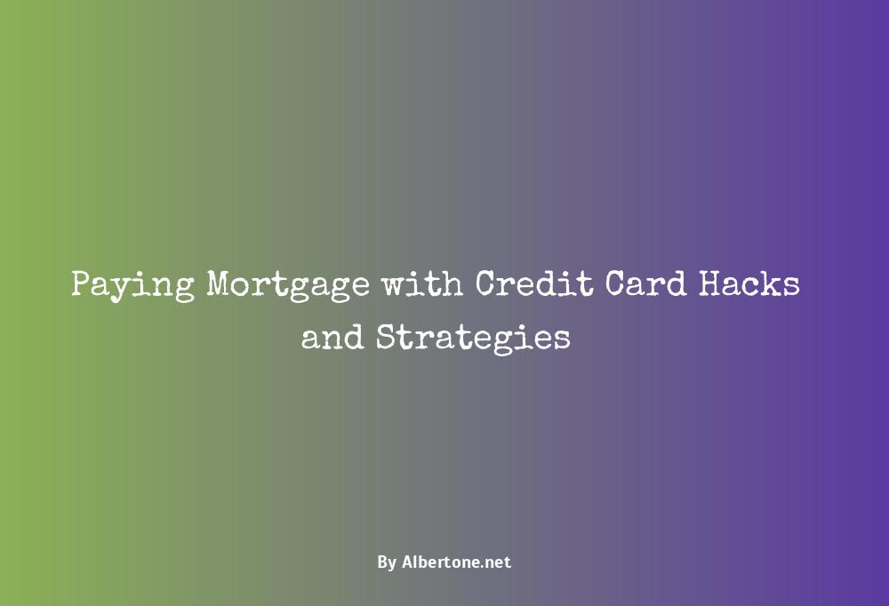 hacks to pay mortgage with credit card