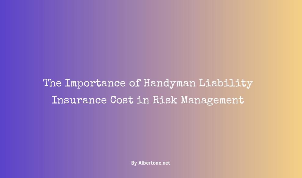 handyman liability insurance cost