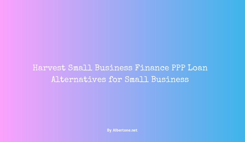 harvest small business finance ppp loan