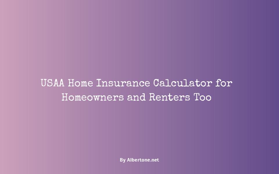 home insurance calculator usaa