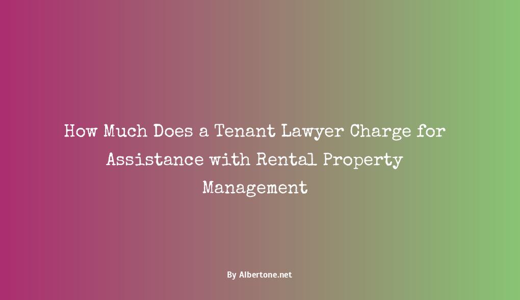 how much does a tenant lawyer cost