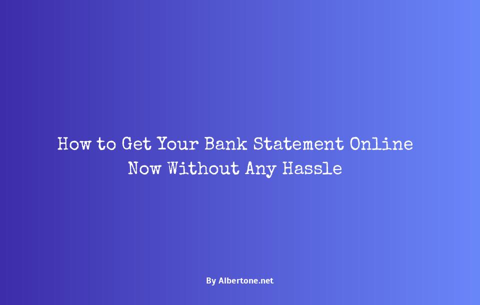 how to get your bank statement online