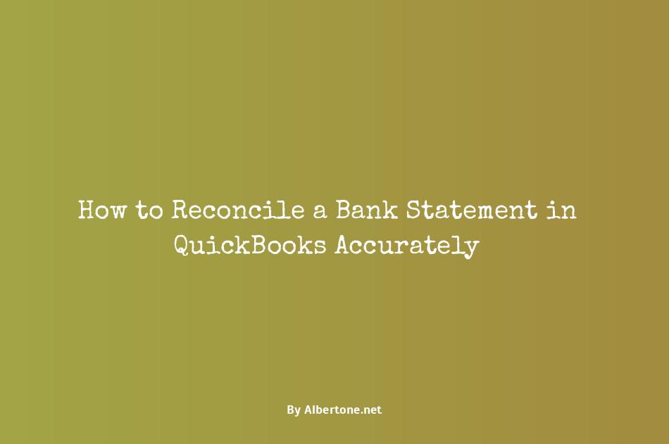 how to reconcile a bank statement in quickbooks