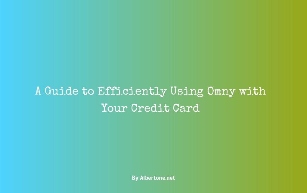 how to use omny with credit card