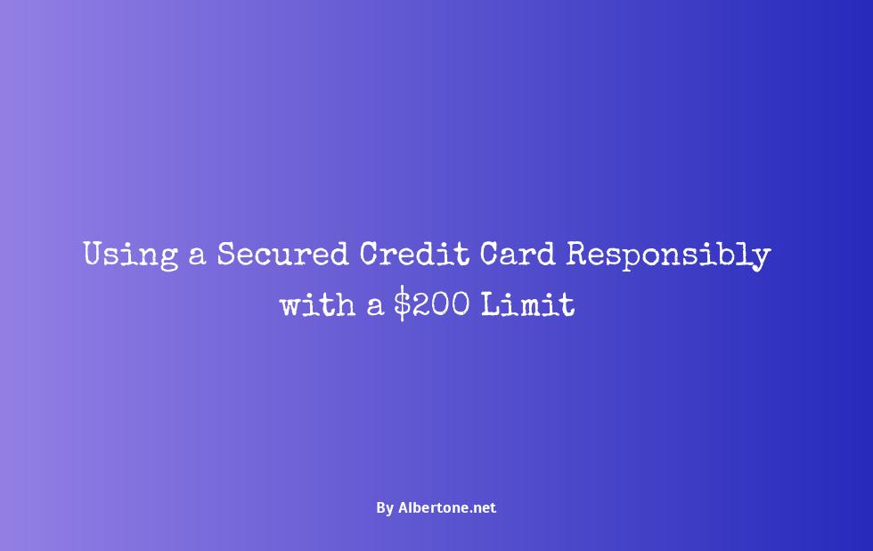 how to use a secured credit card with $200 limit