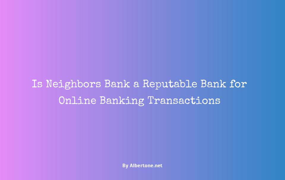 is neighbors bank legit