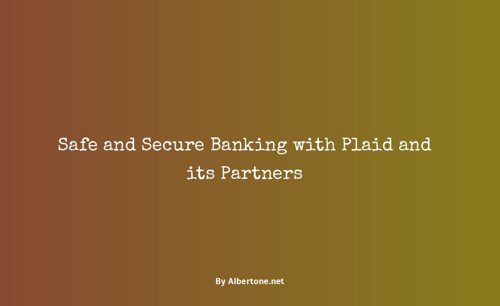 is plaid banking safe