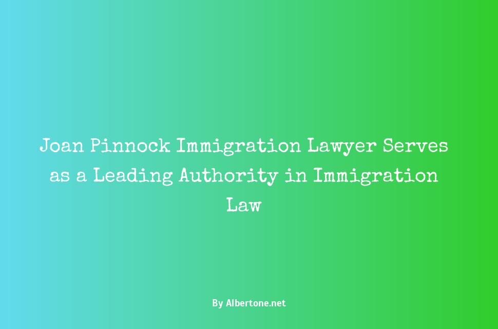 joan pinnock immigration lawyer