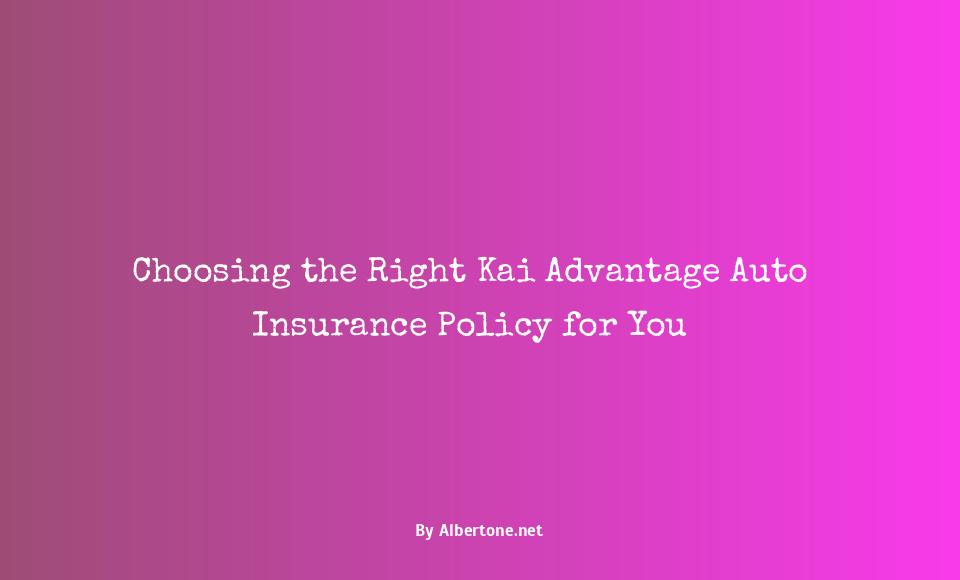 kai advantage auto insurance