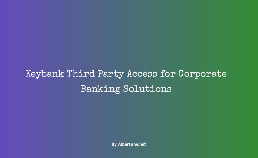 keybank third party access