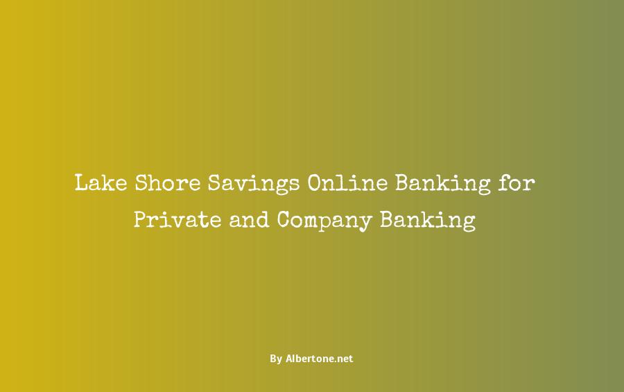 lake shore savings online banking