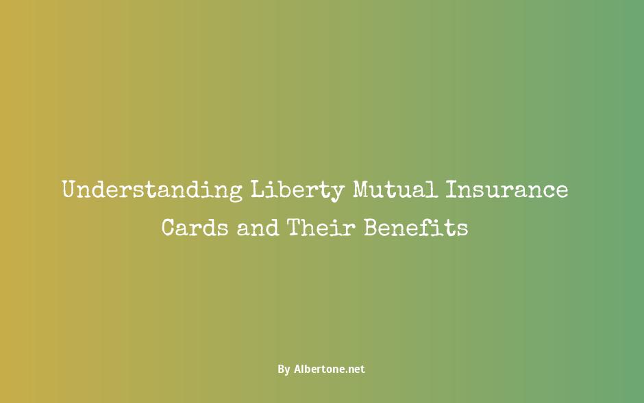 liberty mutual insurance cards