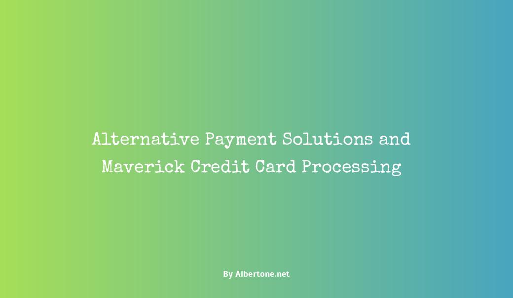 maverick credit card processing