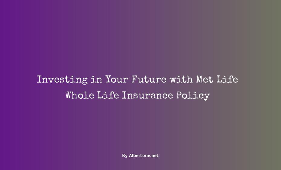 met life whole life insurance