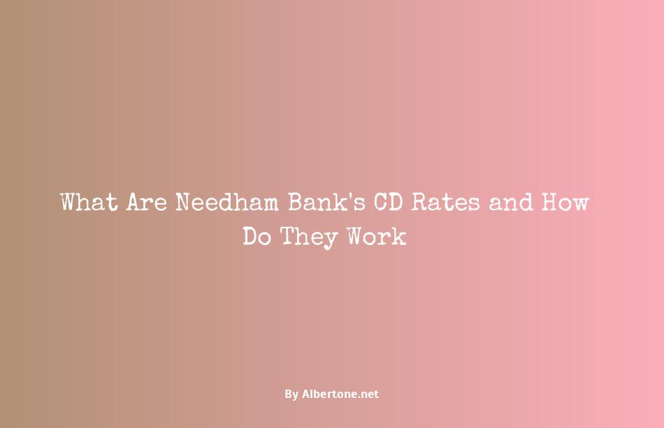 needham bank cd rates