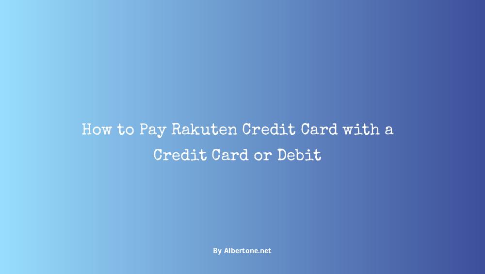 pay rakuten credit card