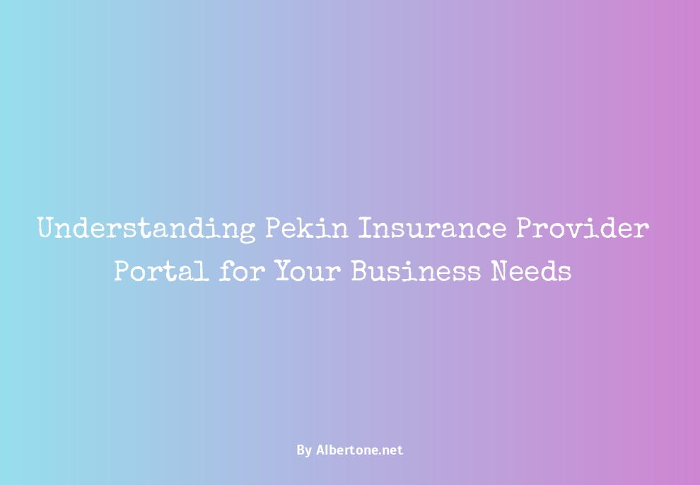 pekin insurance provider portal