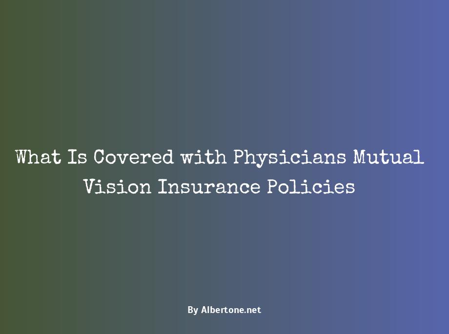 physicians mutual vision insurance