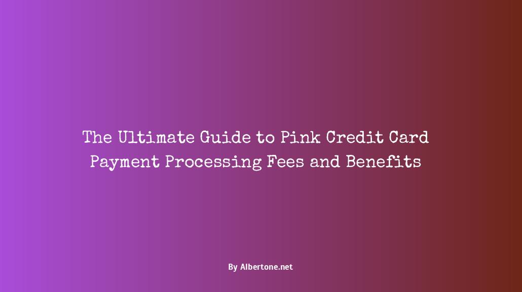 pink credit card payment