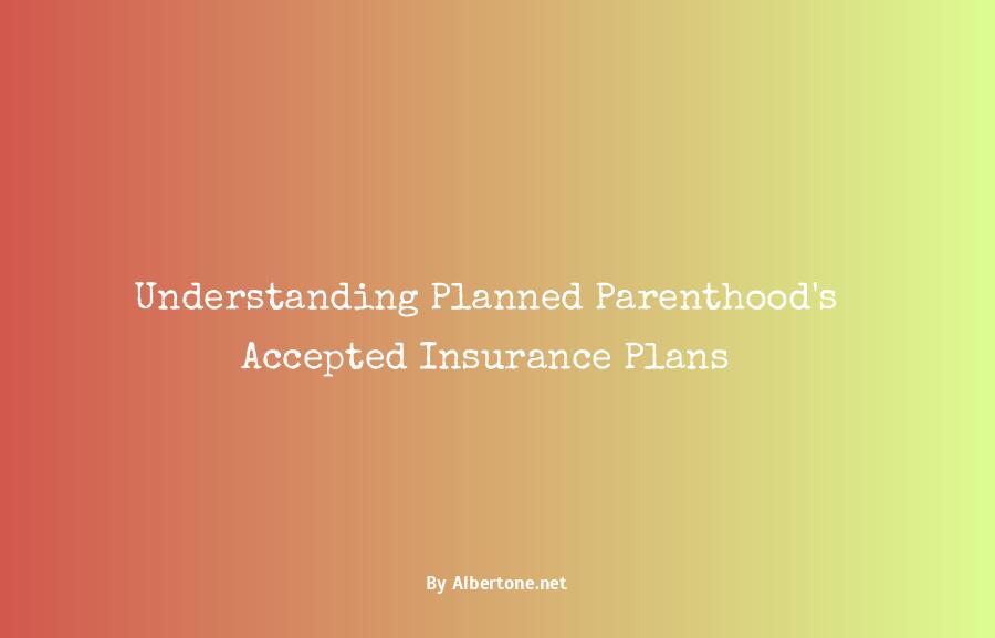 planned parenthood accepted insurance