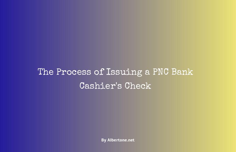 pnc bank cashiers check