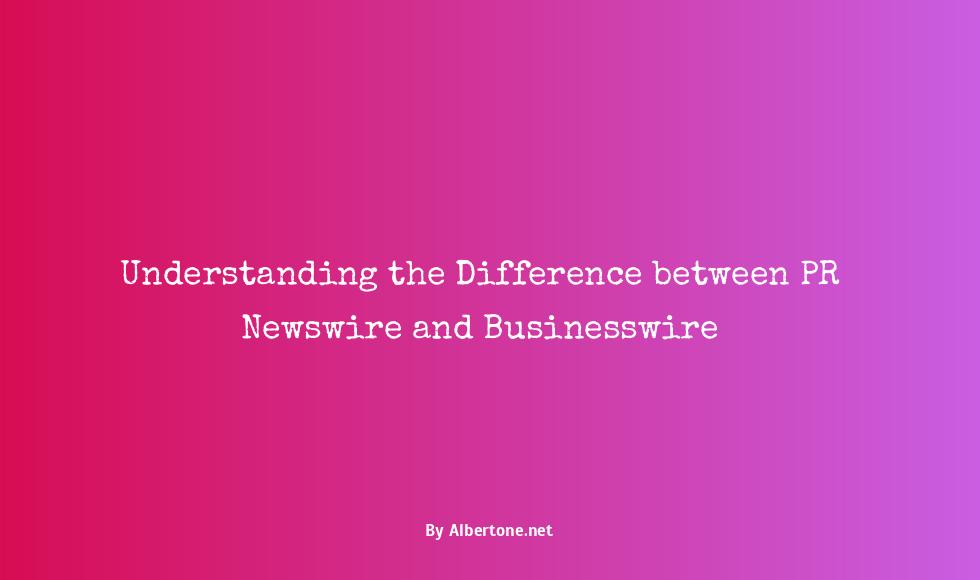 pr newswire vs businesswire