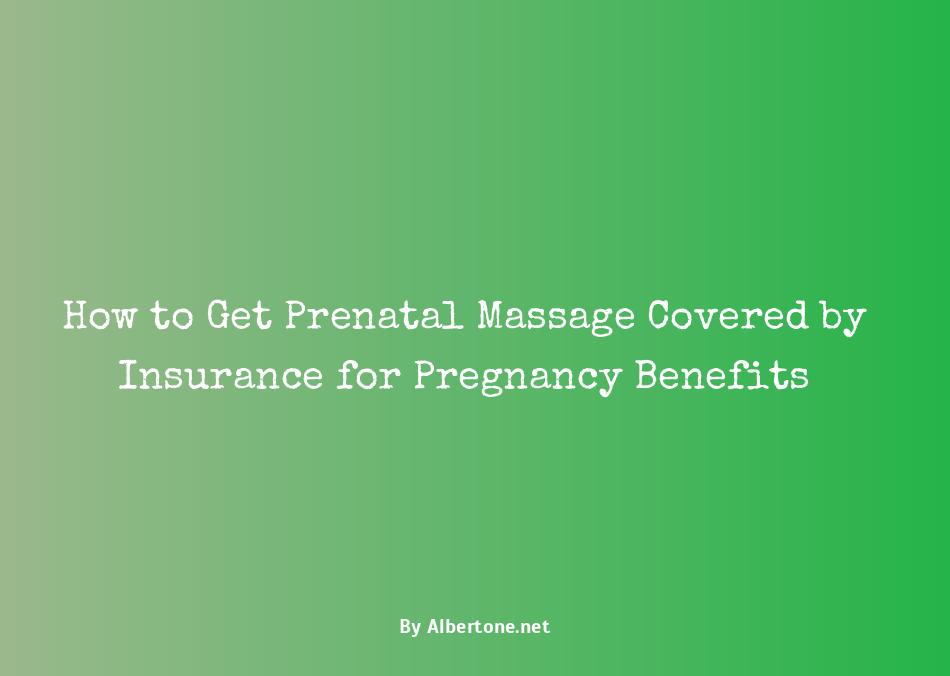 prenatal massage covered by insurance