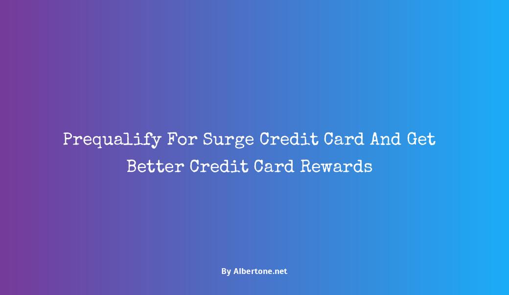 prequalify surge credit card