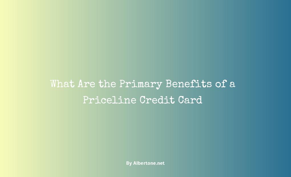 priceline credit card benefits