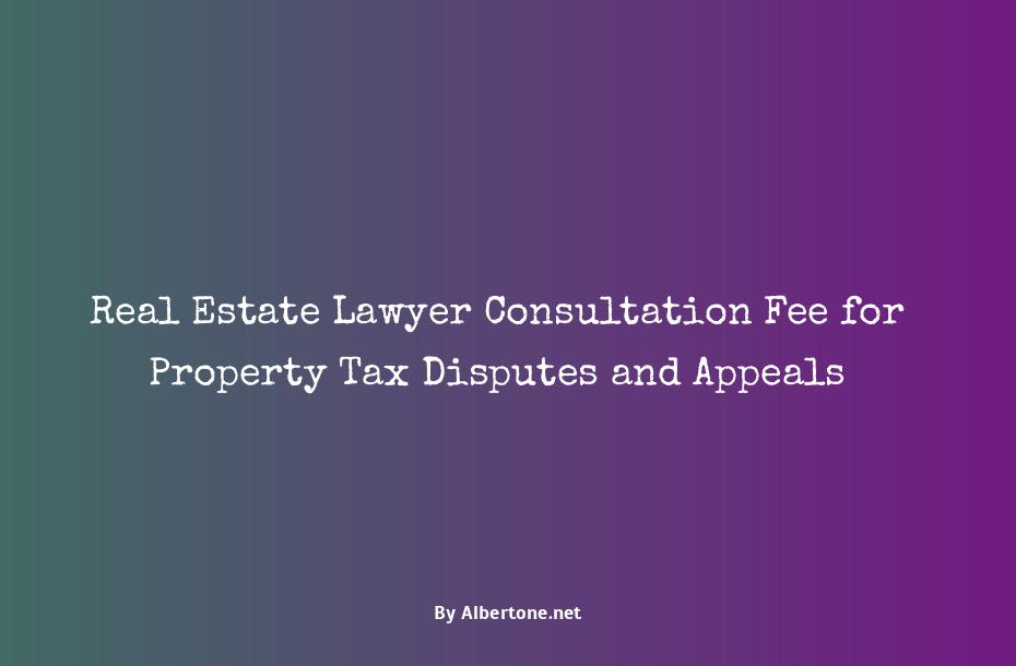 real estate lawyer consultation fee