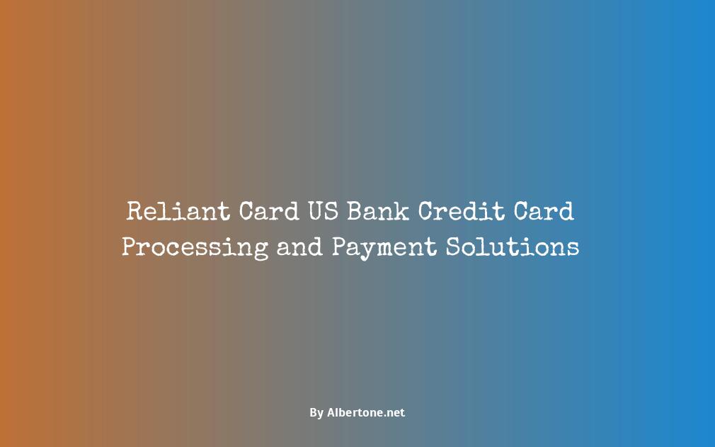 reliant card us bank