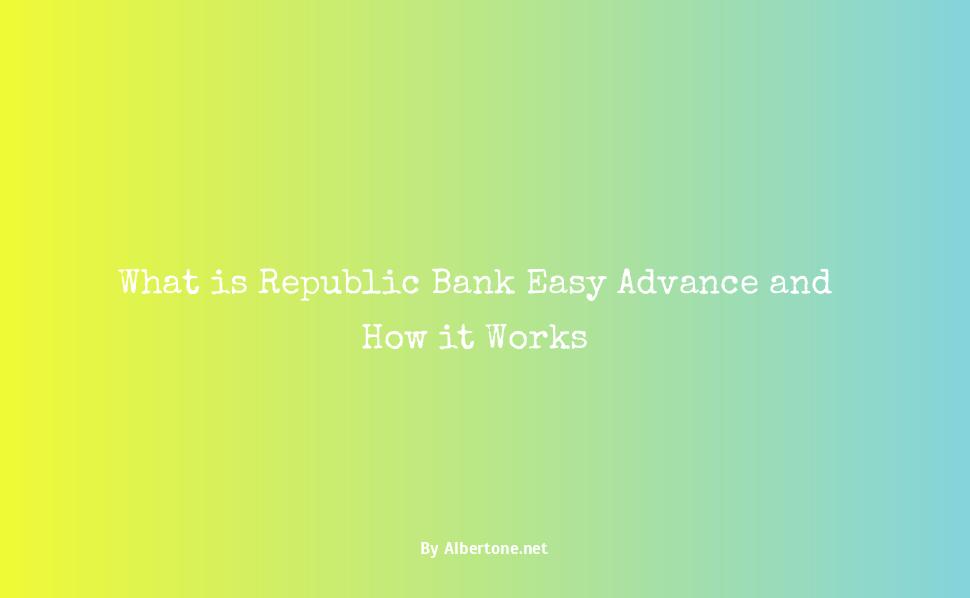 republic bank easy advance