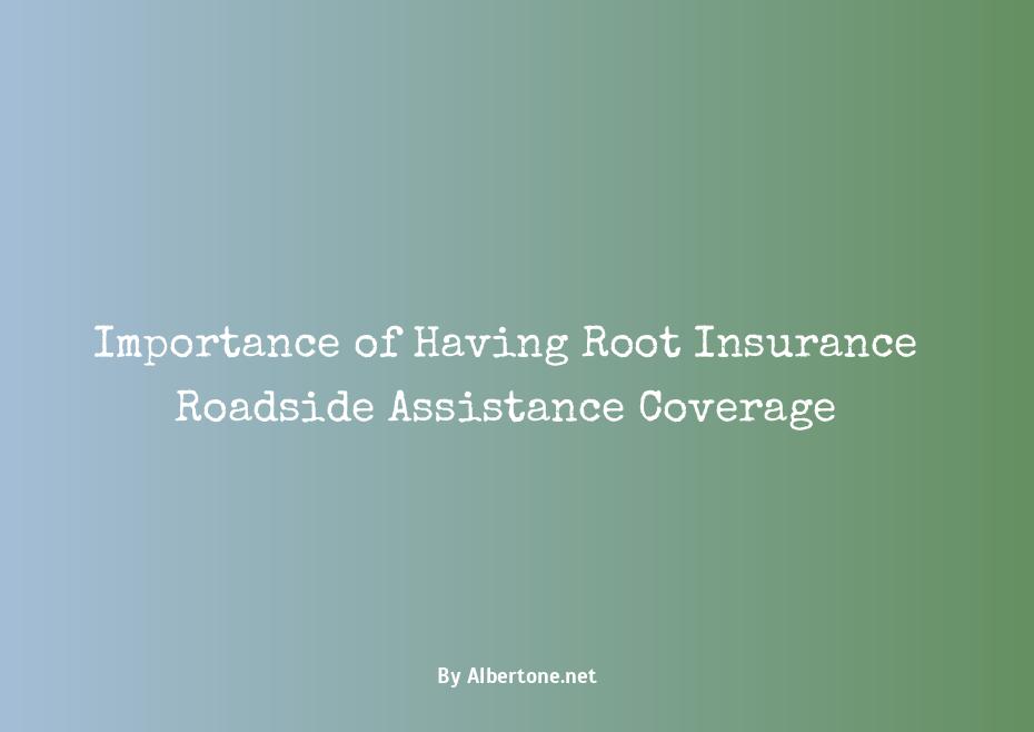 root insurance roadside assistance