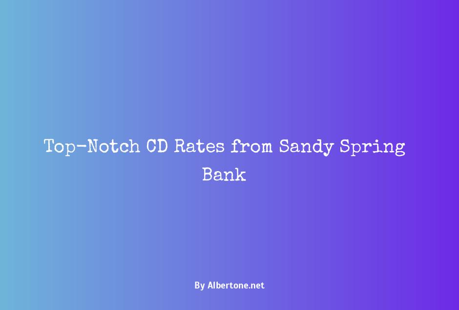 sandy spring bank cd rates