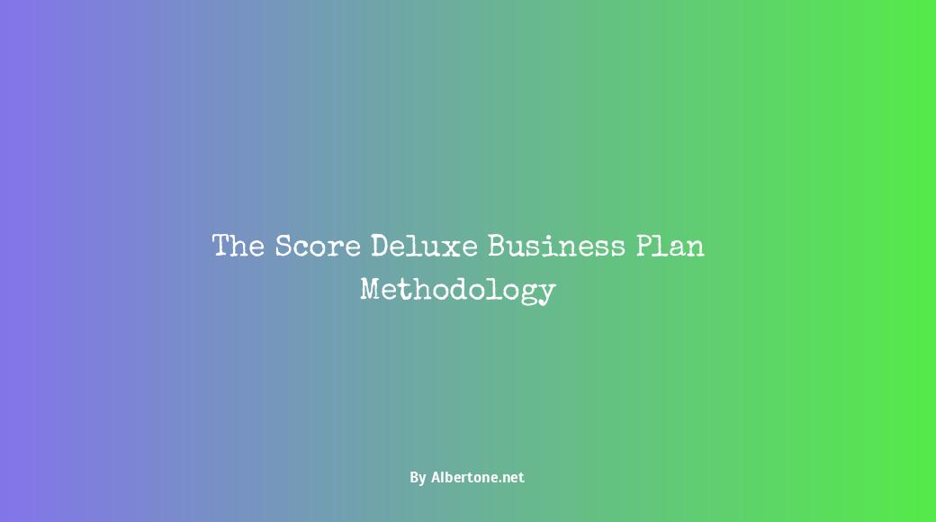 score deluxe business plan