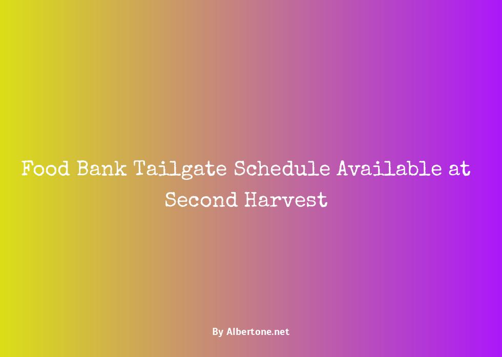 second harvest food bank tailgate schedule