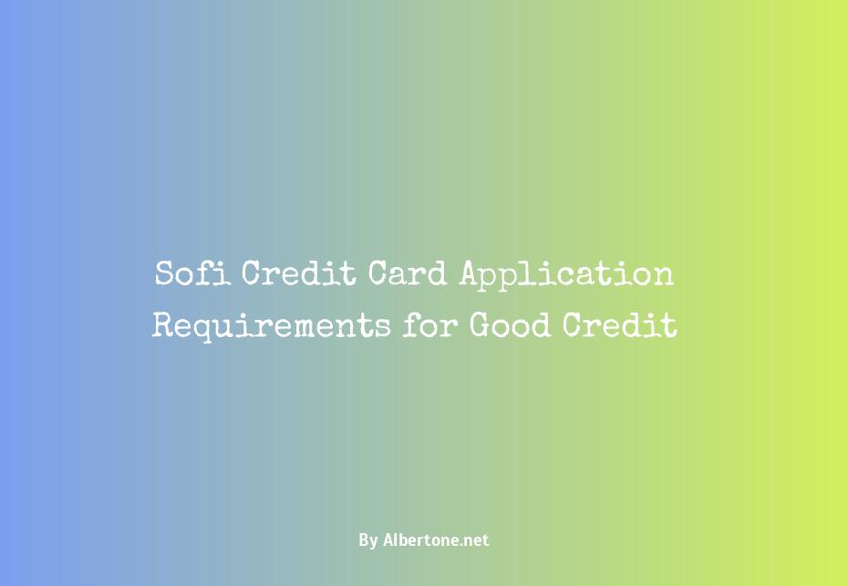 sofi credit card requirements