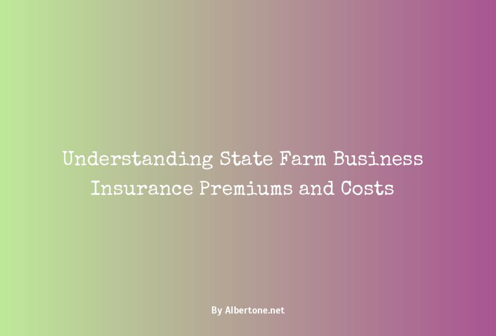 state farm business insurance cost