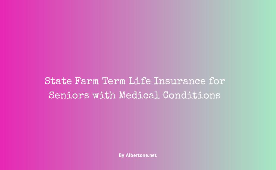 state farm life insurance for seniors