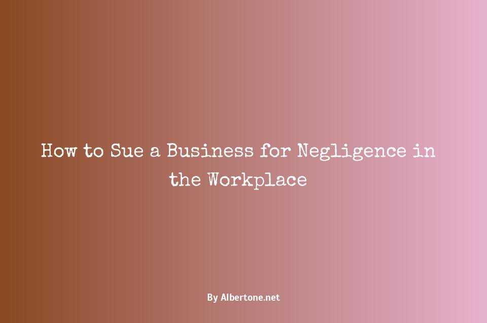 suing a business for negligence