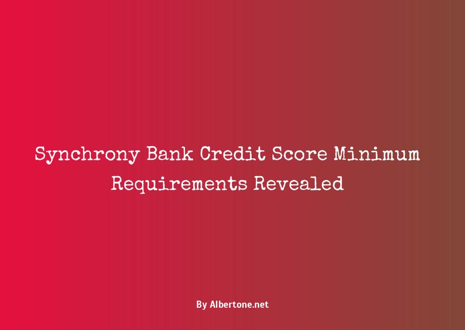 synchrony bank minimum credit score