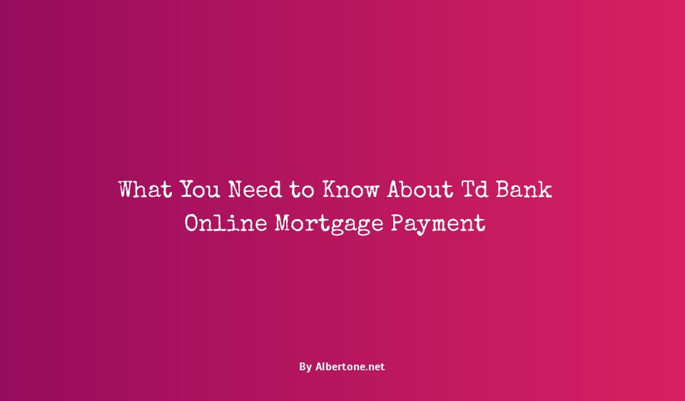 td bank online mortgage payment