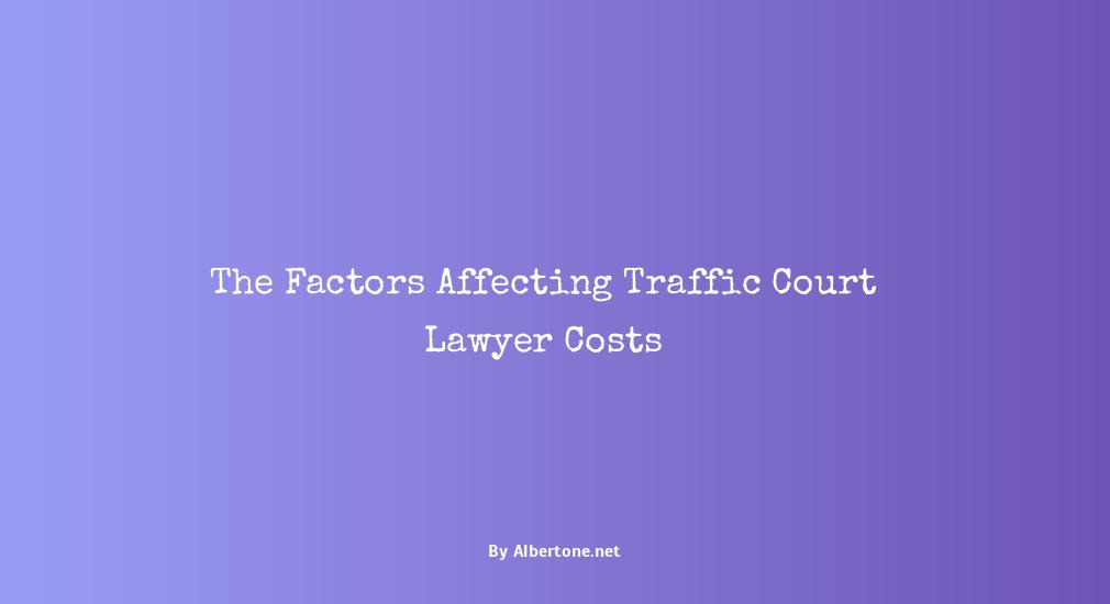 traffic court lawyer cost