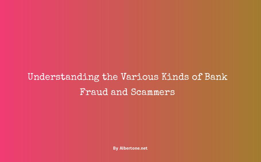 types of frauds in banks